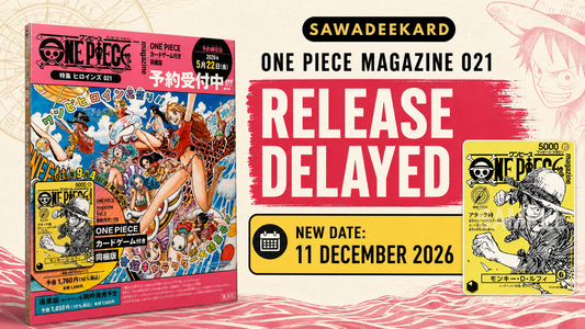 ONE PIECE Magazine 021 Heroines Special delayed to 11 December 2026 with ST29-001 Luffy promo card