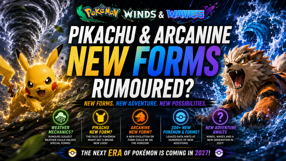 Pokémon Winds and Waves Pikachu and Arcanine new forms rumoured in Generation 10 leak