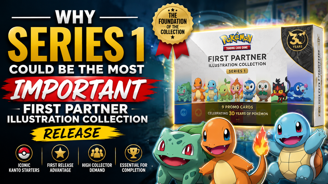 Why Series 1 could be the most important First Partner Illustration Collection release featuring the iconic Kanto starters Bulbasaur, Charmander and Squirtle.