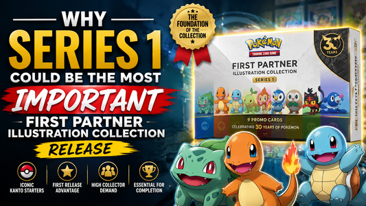 Why Series 1 could be the most important First Partner Illustration Collection release featuring the iconic Kanto starters Bulbasaur, Charmander and Squirtle.