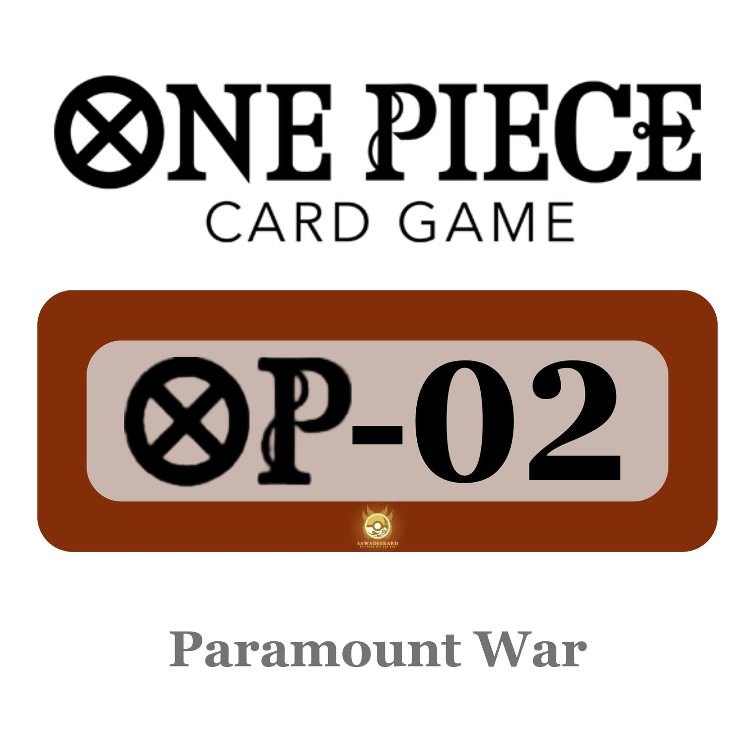 [JAP] One Piece Card Game OP02: Paramount War