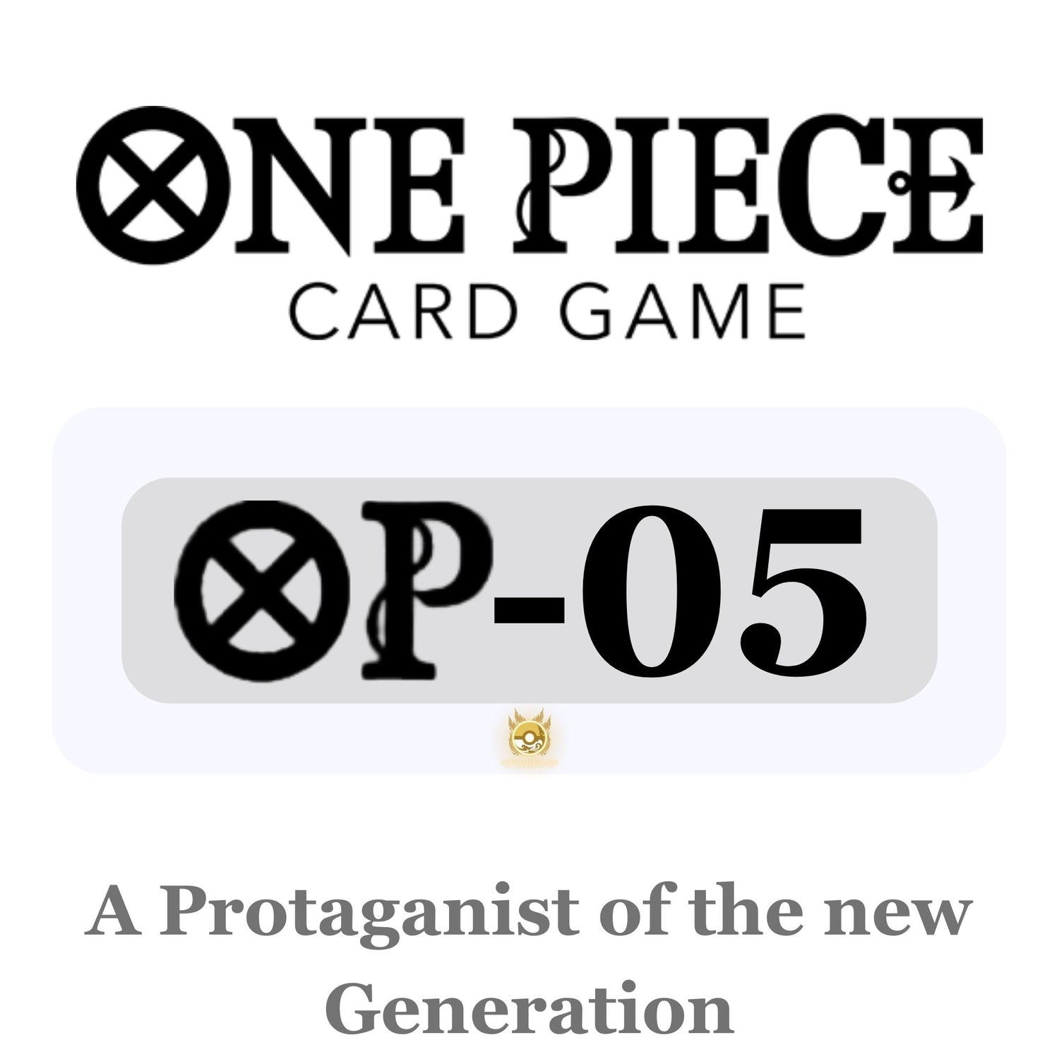 [JAP] One Piece Card Game OP05: A Protaganist of the New Generation
