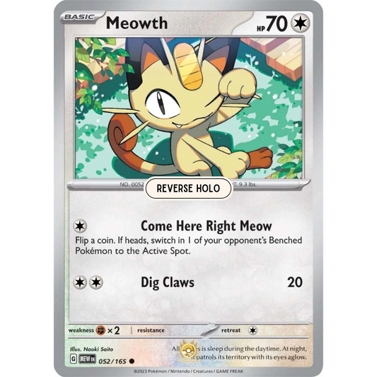 [ENG]	SV3.5	151:	052/165	Meowth	C	(Reverse Holo)