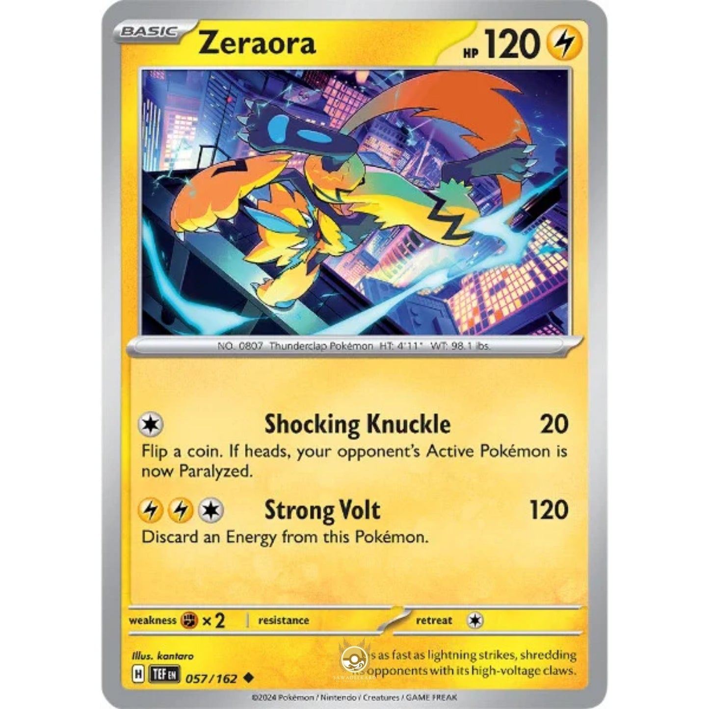 [ENG]	SV05	Temporal Forces:	057/162	Zeraora	[Lightning]	[U - Uncommon]	(Non-Foil)