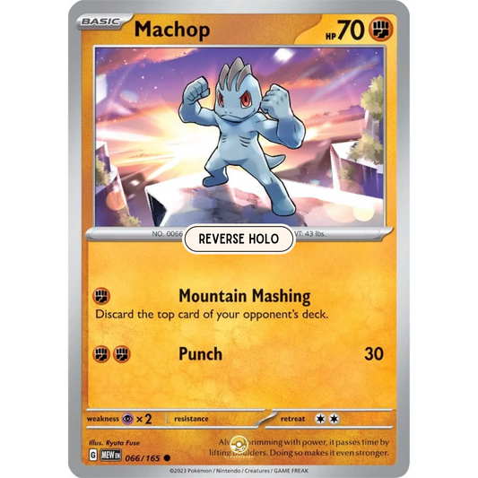 [ENG]	SV3.5	151:	066/165	Machop	C	(Reverse Holo)