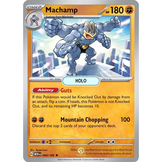 [ENG]	SV3.5	151:	068/165	Machamp	R	(Foil)