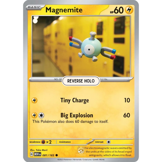 [ENG]	SV3.5	151:	081/165	Magnemite	C	(Reverse Holo)