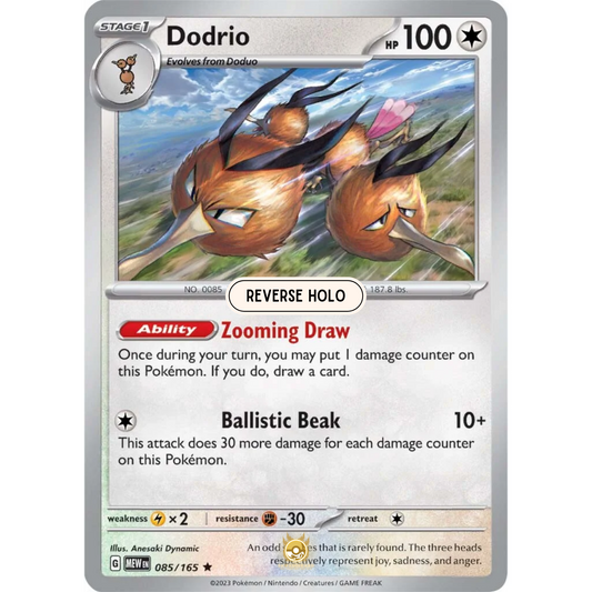 [ENG]	SV3.5	151:	085/165	Dodrio		R	(Reverse Holo)