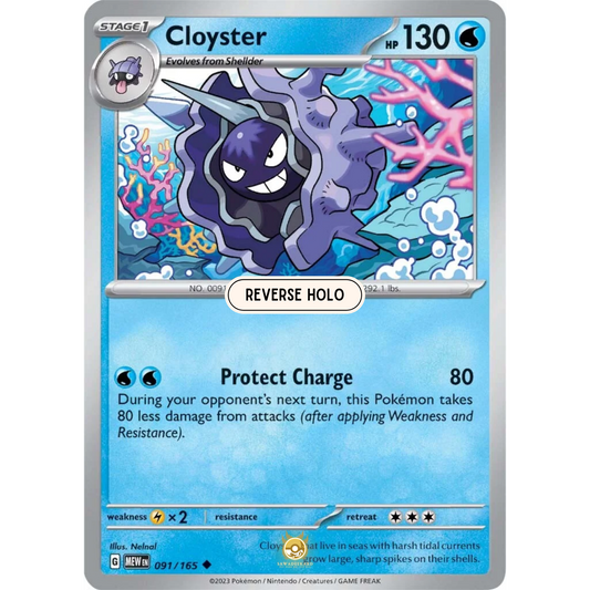 [ENG]	SV3.5	151:	091/165	Cloyster	U	(Reverse Holo)