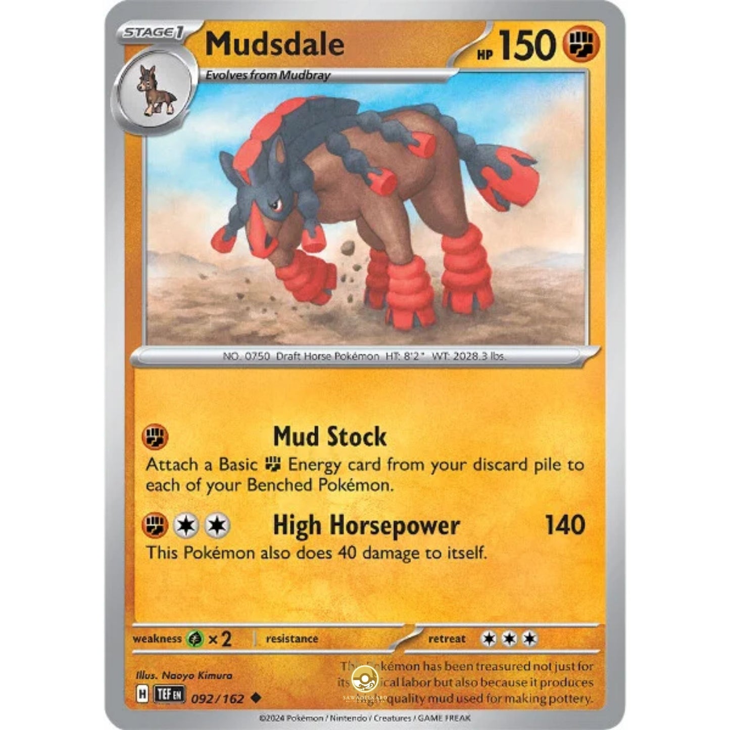 [ENG]	SV05	Temporal Forces:	092/162	Mudsdale	[Fighting]	[U - Uncommon]	(Non-Foil)