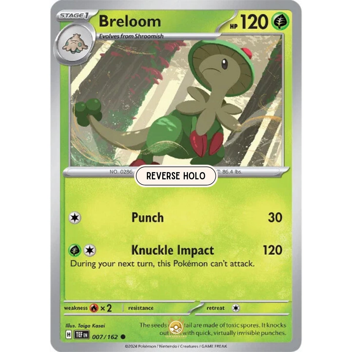 [ENG]	SV05	Temporal Forces:	007/162	Breloom	[Grass]	[C - Common]	(Reverse Holo)