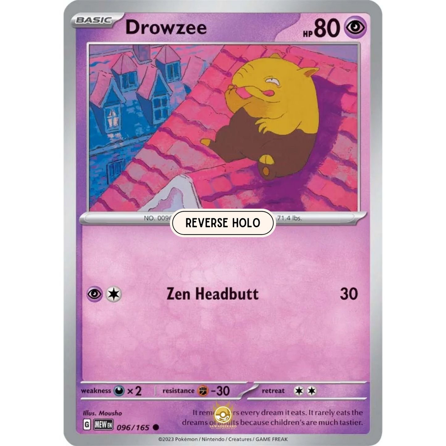 [ENG]	SV3.5	151:	096/165	Drowzee	C	(Reverse Holo)