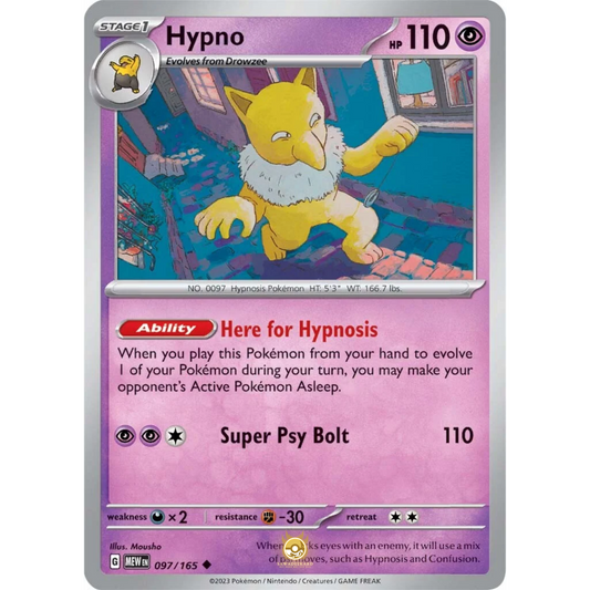 [ENG]	SV3.5	151:	097/165	Hypno		U	(Non-Foil)