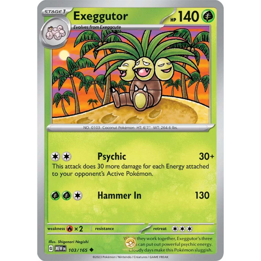 [ENG]	SV3.5	151:	103/165	Exeggutor	U	(Non-Foil)