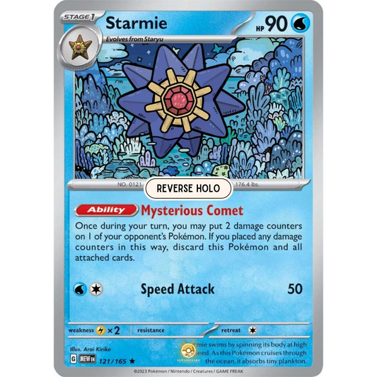 [ENG]	SV3.5	151:	121/165	Starmie	R	(Reverse Holo)