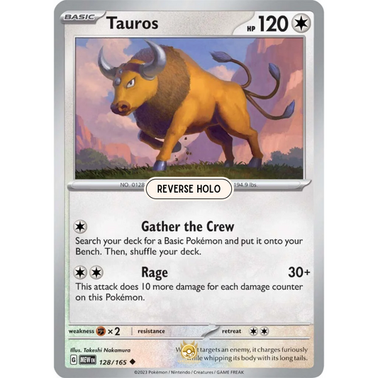 [ENG]	SV3.5	151:	128/165	Tauros		U	(Reverse Holo)