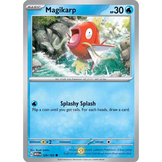 [ENG]	SV3.5	151:	129/165	Magikarp	C	(Non-Foil)