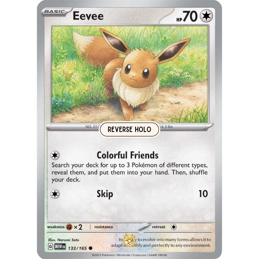 [ENG]	SV3.5	151:	133/165	Eevee		C	(Reverse Holo)