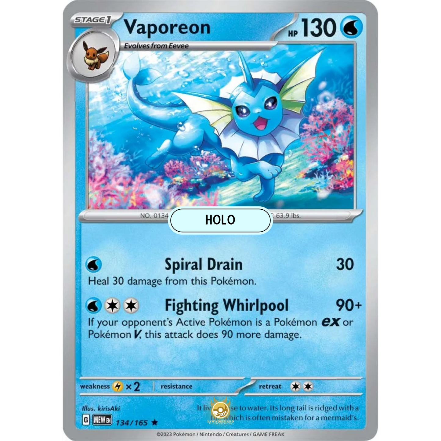 [ENG]	SV3.5	151:	134/165	Vaporeon	R	(Foil)