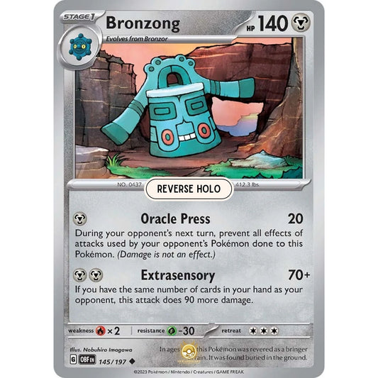 [ENG]	SV03	Obsidian Flames:	145/197	Bronzong	U	(Reverse Holo)