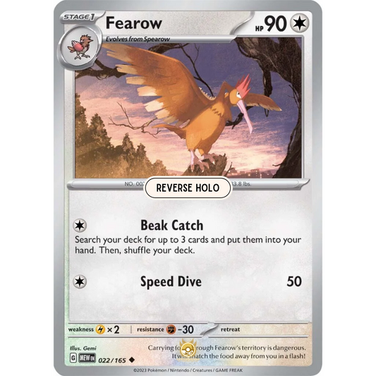 [ENG]	SV3.5	151:	022/165	Fearow	U	(Reverse Holo)