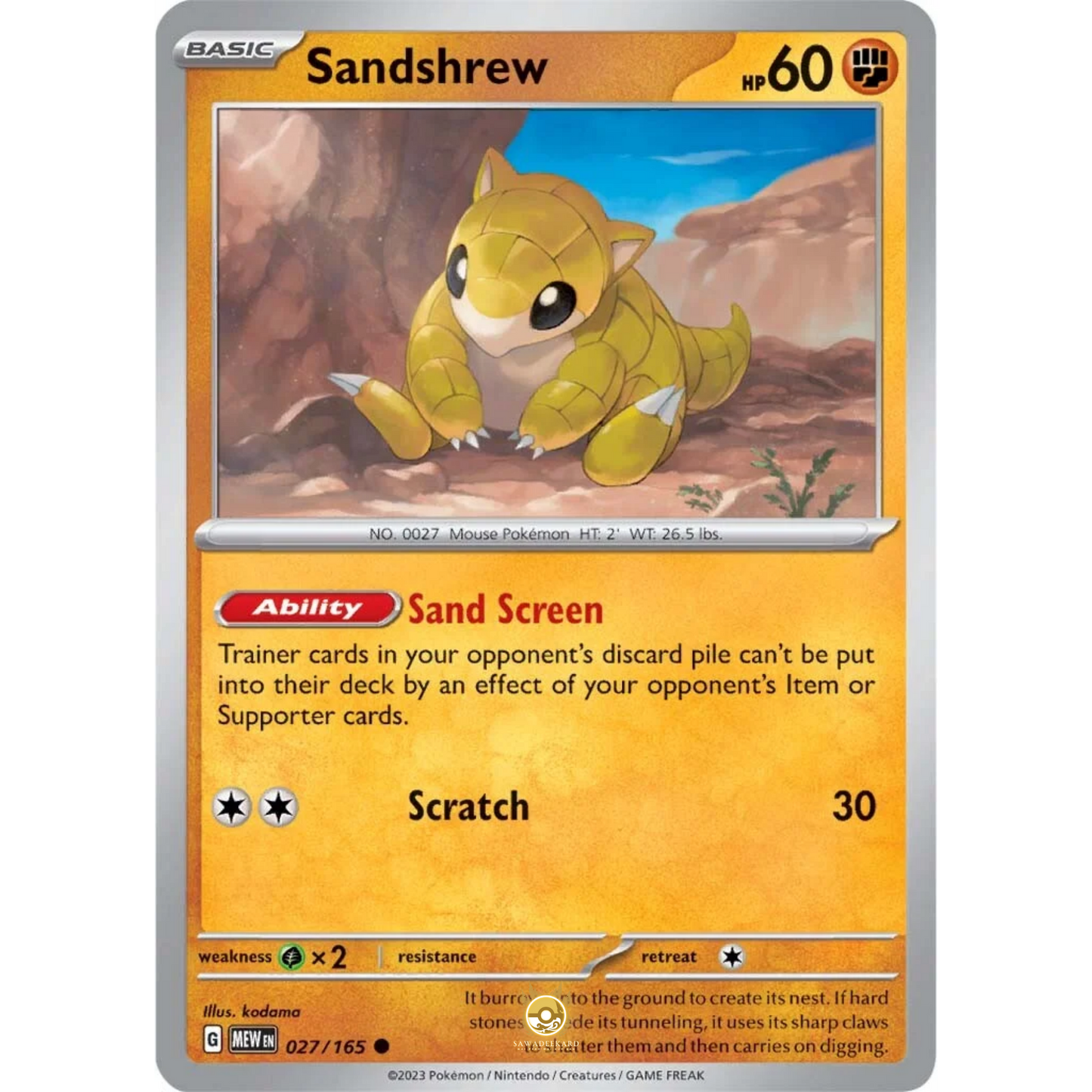 [ENG]	SV3.5	151:	027/165	Sandshrew	C	(Non-Foil)