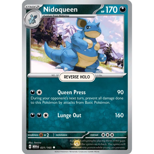 [ENG]	SV3.5	151:	031/165	Nidoqueen	U	(Reverse Holo)