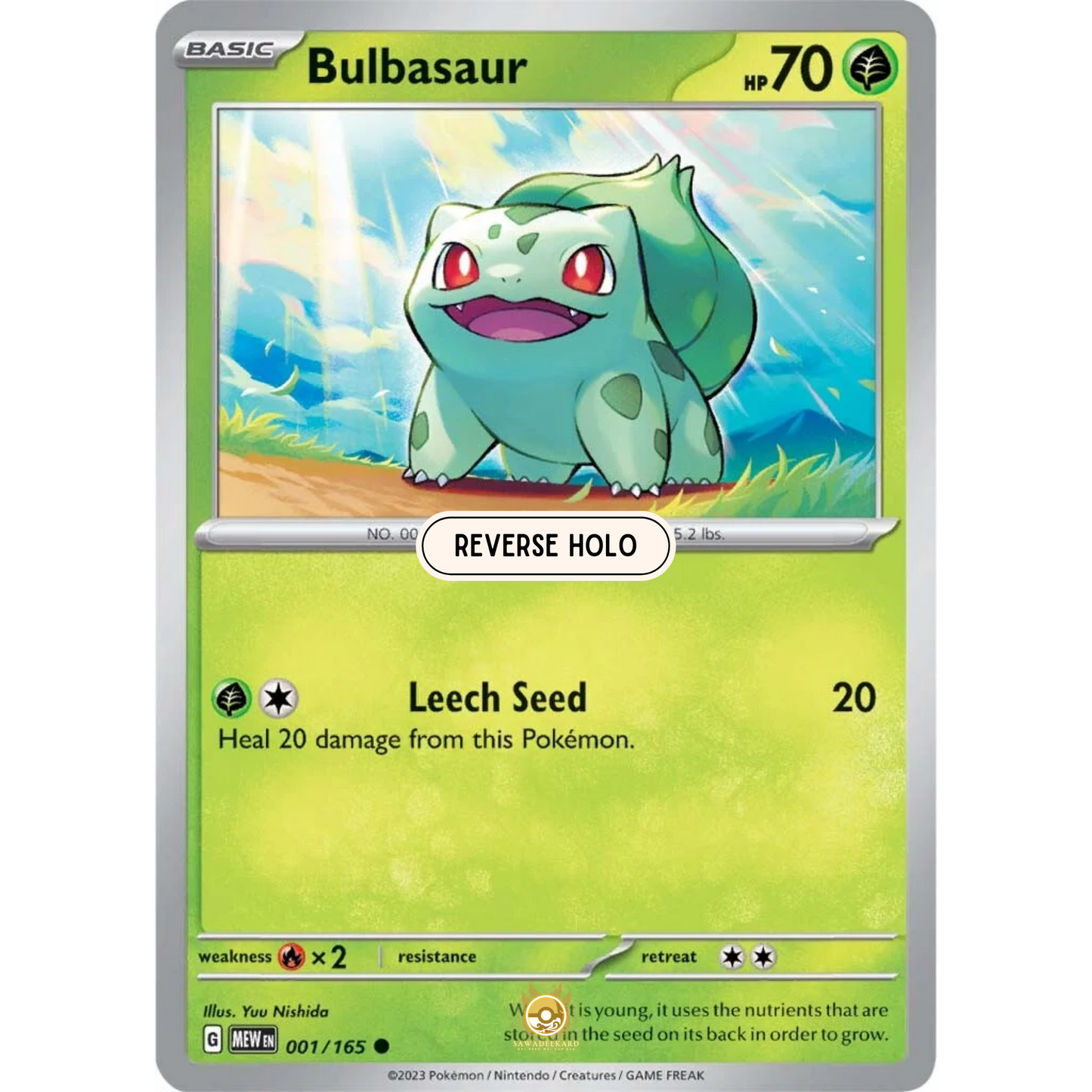 [ENG]	SV3.5	151:	001/165	Bulbasaur	C	(Reverse Holo)