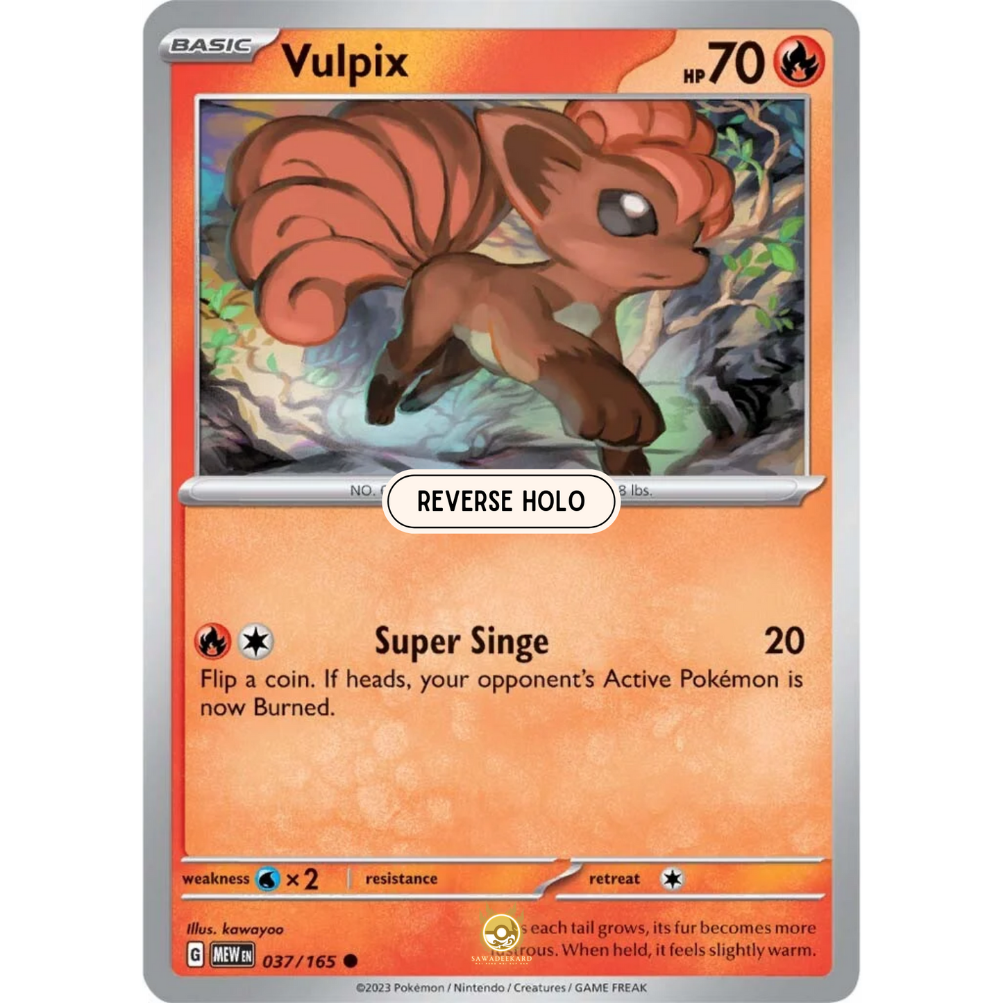 [ENG]	SV3.5	151:	037/165	Vulpix		C	(Reverse Holo)