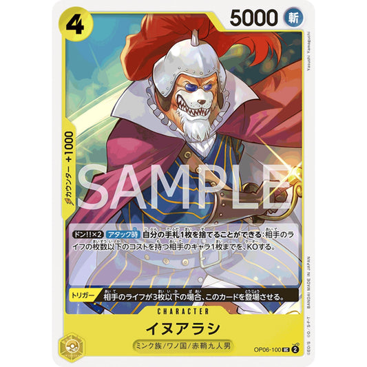 [JAP]	OP-06	Twin Champions:	OP06-100	Inuarashi	UC	Yellow	Character	(Non-Foil)