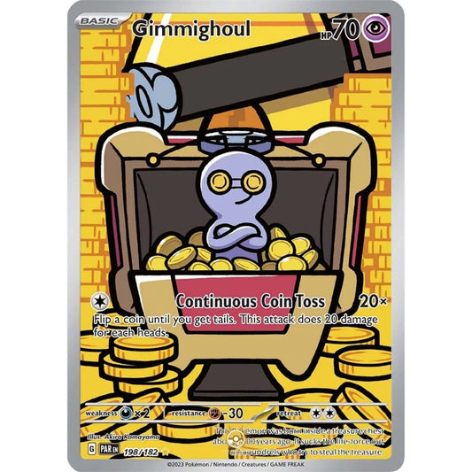 [ENG]	SV04	Paradox Rift:	198/182	Gimmighoul	IR	(Foil)