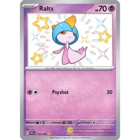 [ENG]	Pokemon	SV4.5	Paldean Fates:	153/091	Ralts	[Psychic]	[SR - Shiny Rare]	(Foil)