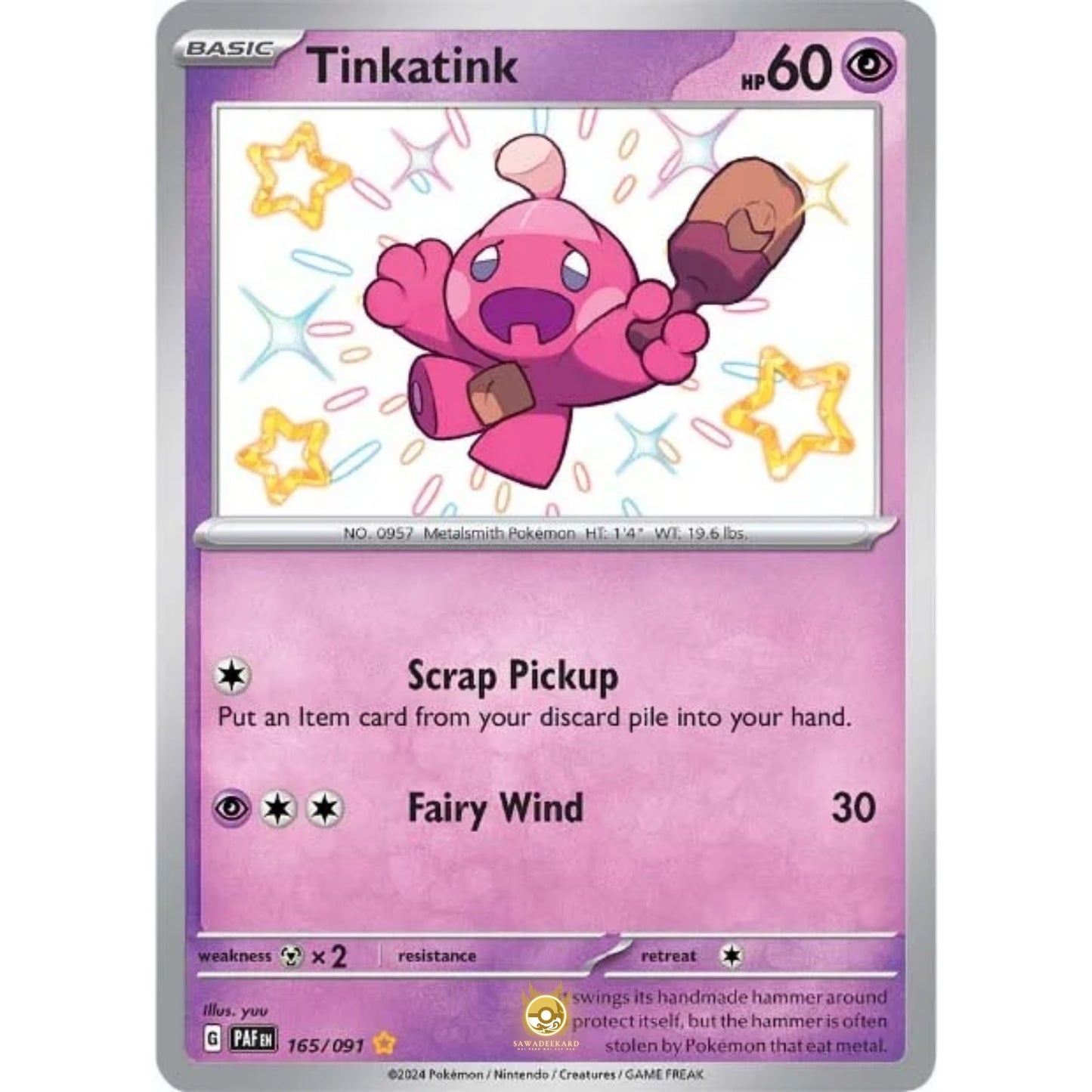 [ENG]	Pokemon	SV4.5	Paldean Fates:	165/091	Tinkatink	[Psychic]	[SR - Shiny Rare]	(Foil)