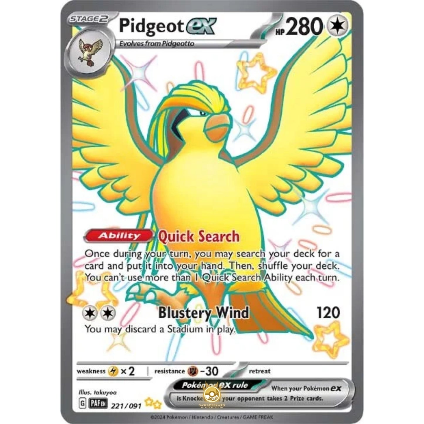 [ENG]	Pokemon	SV4.5	Paldean Fates:	221/091	Pidgeot ex	[Colorless]	[SUR - Shiny Ultra Rare]	(Foil)