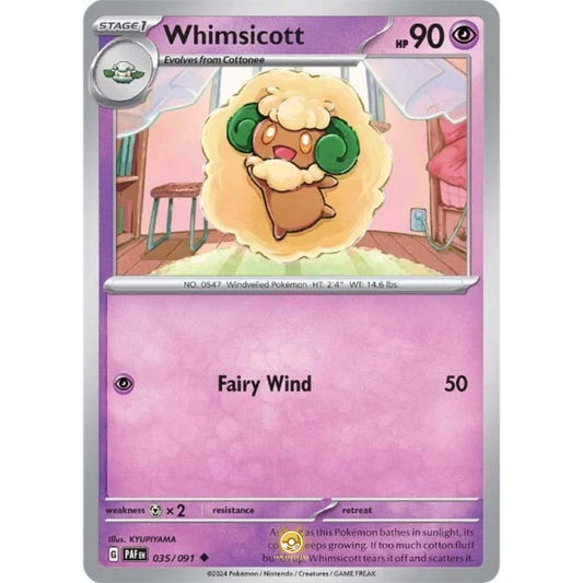 [ENG]	Pokemon	SV4.5	Paldean Fates:	035/091	Whimsicott	[Psychic]	[U - Uncommon]	(Non-Foil)