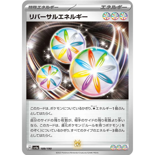 [JAP]	SV4a	Shiny Treasure:	189/190	Reversal Energy		(Non-Foil)