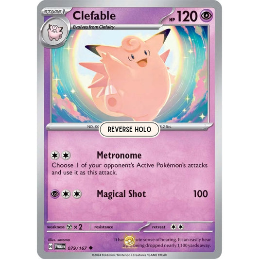 [ENG]	SV06	Twilight Masquerade:	079/167	Clefable	[Psychic]	[U - Uncommon]	(Reverse Holo)