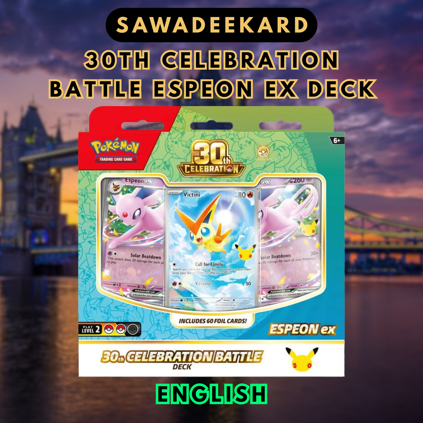 Pokemon TCG 30th Celebration Espeon ex Battle Deck with 60 all foil cards Victini illustration rare deck box playmat and coin