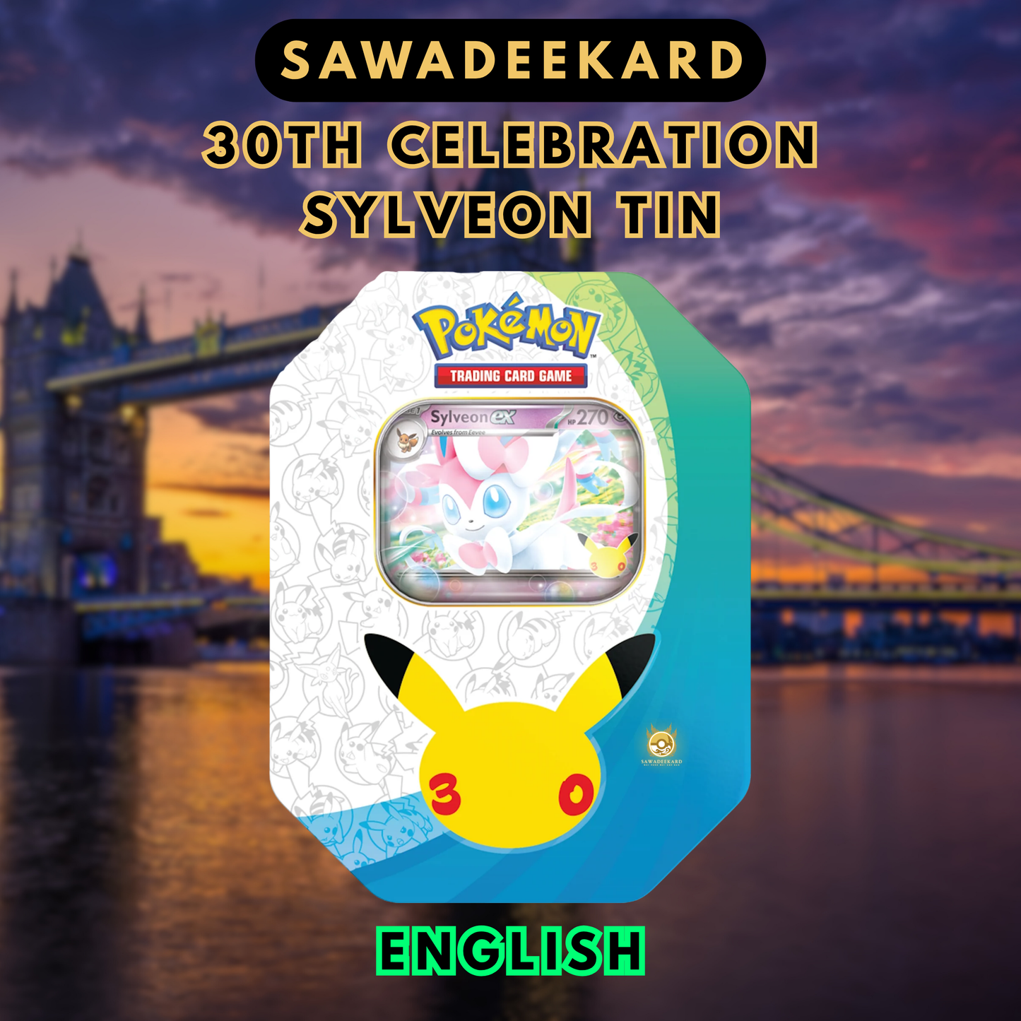 Pokemon TCG 30th Celebration Sylveon ex Small Tin with four anniversary booster packs and Sylveon ex card