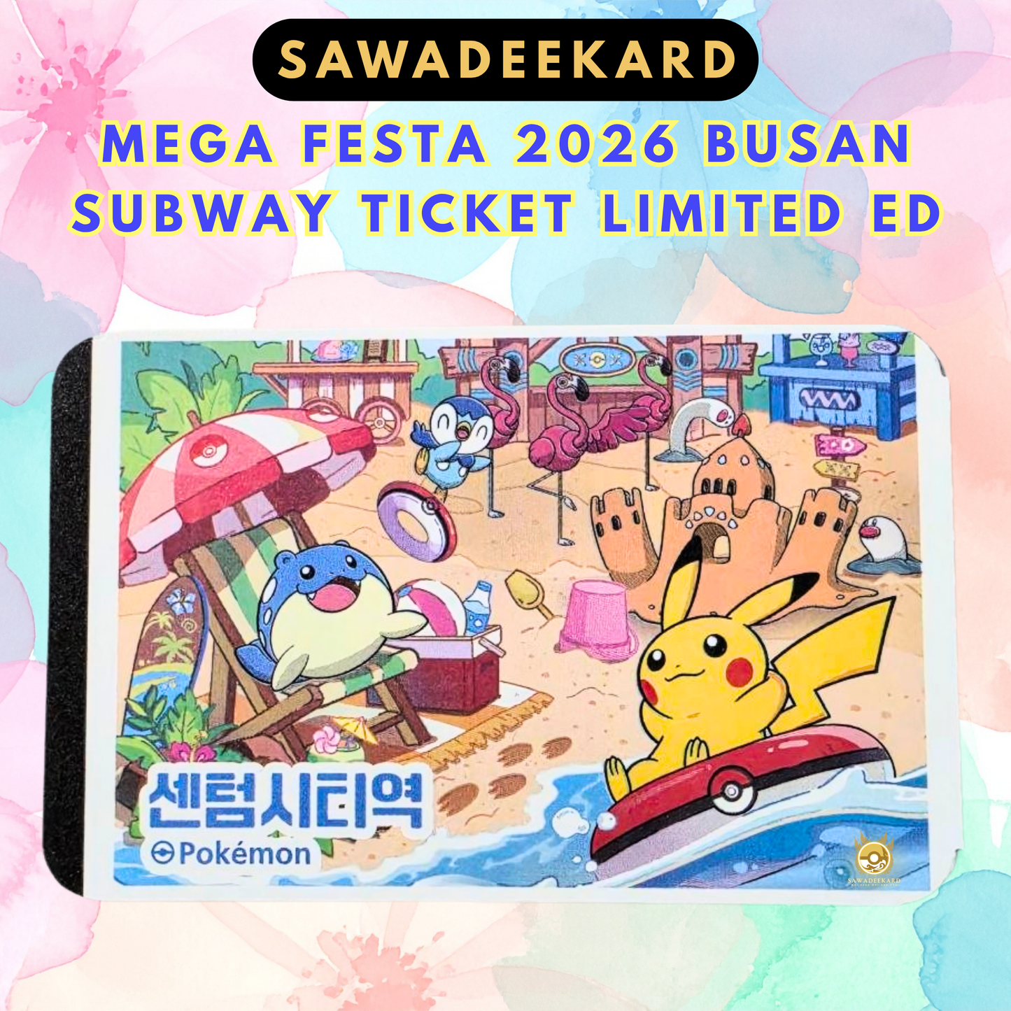 Official Pokémon Korea Centum City Station subway ticket featuring Pikachu, Bellibolt and Busan beach artwork from Mega Festa 2026.